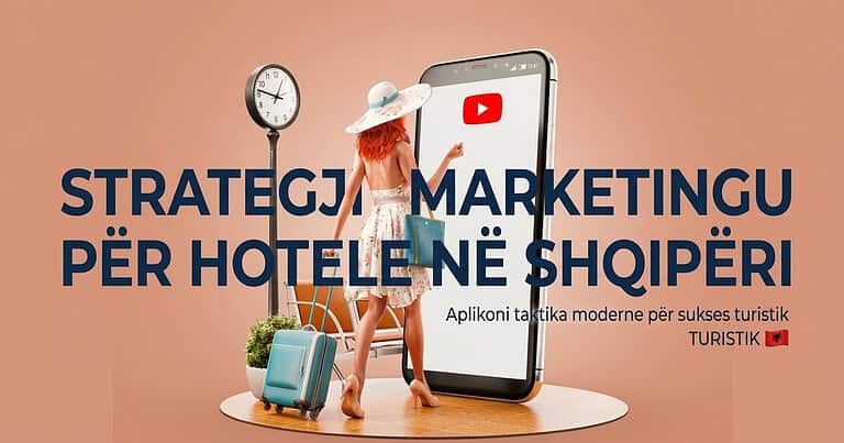 Strategji Marketingu për Hotele në Shqipëri